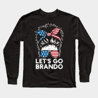 Messy Bun Lets Go Brandon Destressed Flag Long Sleeve T-Shirt